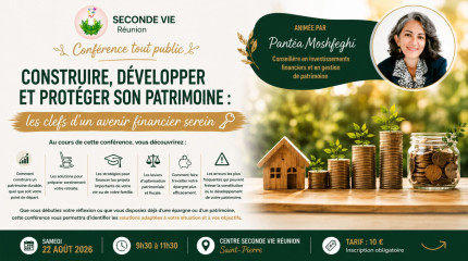 Construire, développer et protéger son patrimoine: les clefs d'un avenir financier serein